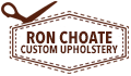 Ron Choate Custom Upholstery
